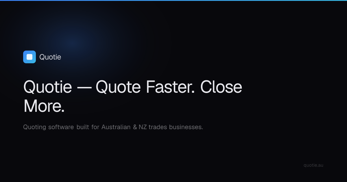 Quotie — Quote Faster. Close More.